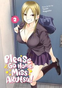 bokomslag Please Go Home, Miss Akutsu! Vol. 2