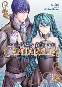 bokomslag Hatsune Miku: Cantarella ~Poison of Blue~