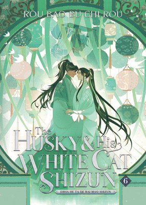 Rou Bao Bu Chi Rou, Bao Bu Chi Rou Rou - Husky and His White Cat Shizun: Erha He Ta De Bai Mao Shizun (Novel) Vol. 6, Häftad