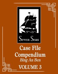 bokomslag Case File Compendium: Bing An Ben (Novel) Vol. 3