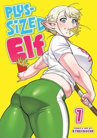 bokomslag Plus-Sized Elf Vol. 1 (Rerelease)