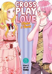 bokomslag Crossplay Love: Otaku x Punk Vol. 5