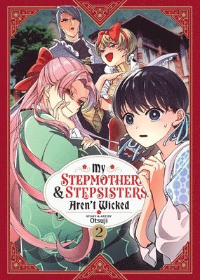 My Stepmother and Stepsisters Aren't Wicked Vol. 2 1