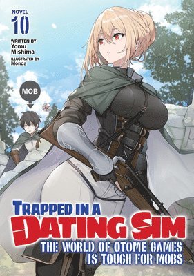 bokomslag Trapped in a Dating Sim: The World of Otome Games is Tough for Mobs (Light Novel) Vol. 10