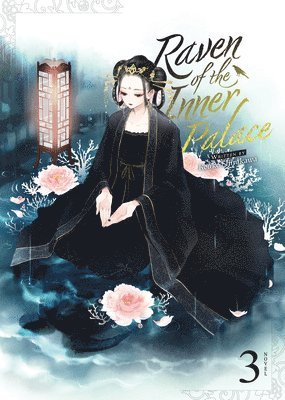 Raven of the Inner Palace (Light Novel) Vol. 3 1