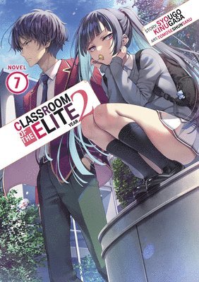 bokomslag Classroom of the Elite: Year 2 (Light Novel) Vol. 7