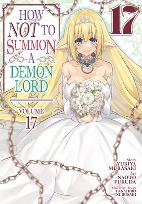 bokomslag How NOT to Summon a Demon Lord (Manga) Vol. 17