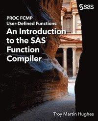 bokomslag PROC FCMP User-Defined Functions