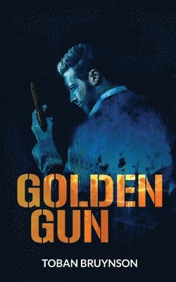 bokomslag Golden Gun