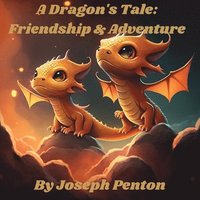 bokomslag A Dragon's Tale