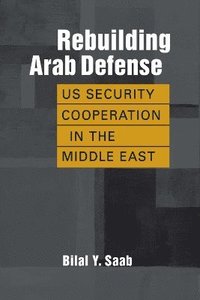bokomslag Rebuilding Arab Defense
