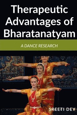 Therapeutic Advantages of Bharatanatyam 1