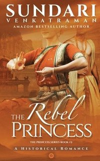 bokomslag The Rebel Princess