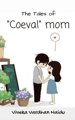 bokomslag The tales of &quot;Coeval Mom&quot;