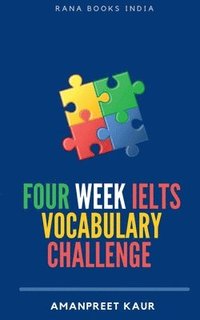 bokomslag Four Week IELTS Vocabulary Challenge ?