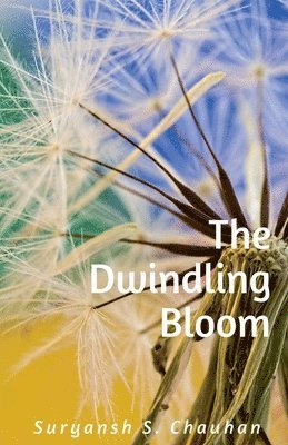 bokomslag The Dwindling Bloom
