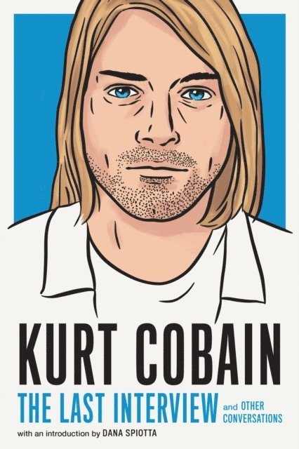 Kurt Cobain: The Last Interview 1