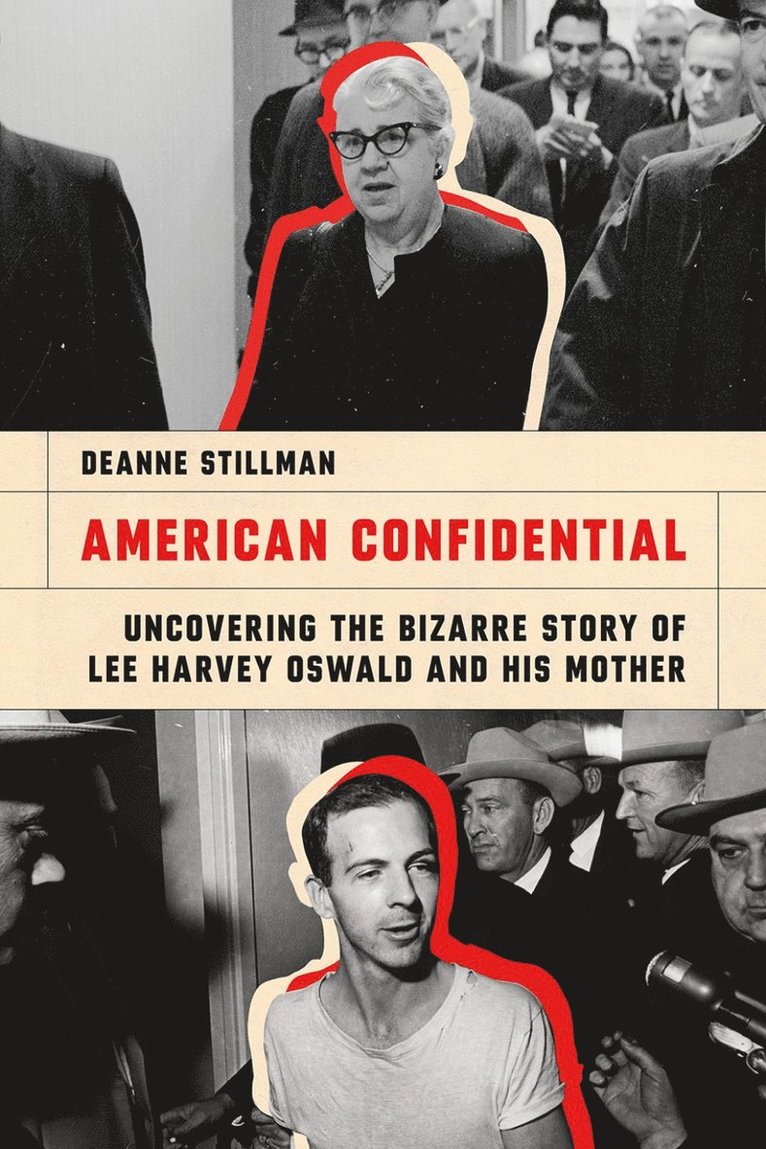 Deanne Stillman - American Confidential, Inbunden