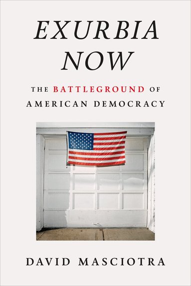 David Masciotra - Exurbia Now, Inbunden