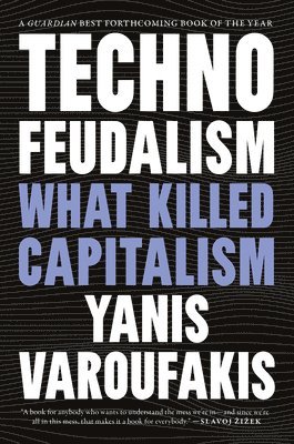 bokomslag Technofeudalism: What Killed Capitalism