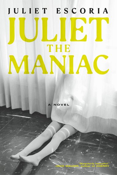 Juliet Escoria - Juliet the Maniac, Häftad
