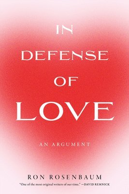 bokomslag In Defense of Love