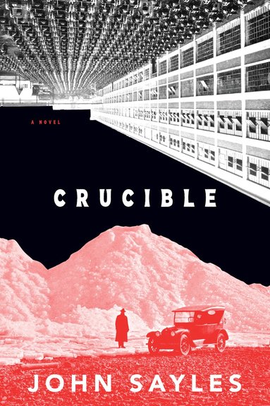 John Sayles - Crucible, Häftad