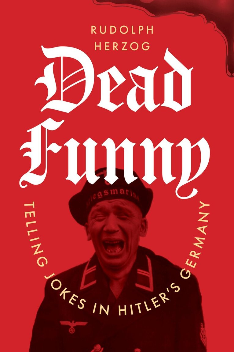 Rudolph Herzog - Dead Funny, Häftad