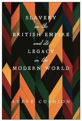 Slavery in the British Empire and Its Legacy in the Modern World 1