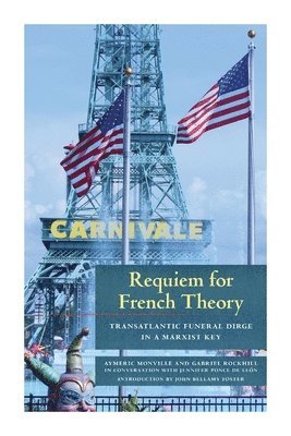 Requiem for French Theory