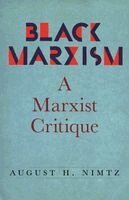August Nimtz - Black Marxism, Häftad