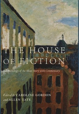 Caroline Gordon, Allen Tate - House of Fiction, Inbunden