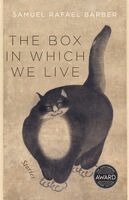 Samuel Rafael Barber - Box in Which We Live, Häftad