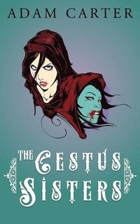 bokomslag The Cestus Sisters