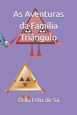 bokomslag As Aventuras Da Fam Lia Tri Ngulo