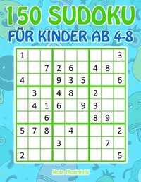 bokomslag 150 Sudoku F R Kinder Ab 4 - 8 : Sudoku