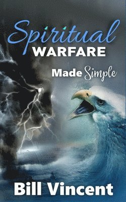 bokomslag Spiritual Warfare Made Simple