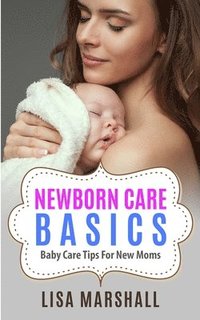 bokomslag Newborn Care Basics
