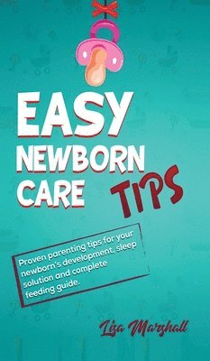 Easy Newborn Care Tips 1
