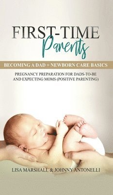 First-Time Parents Box Set 1