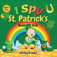 bokomslag I Spy St. Patrick's Day Book for Kids Ages 2-5