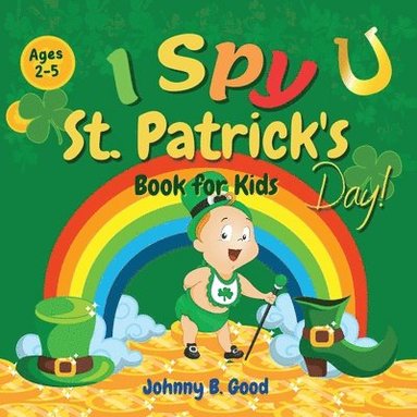 bokomslag I Spy St. Patrick's Day Book for Kids Ages 2-5