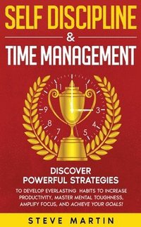 bokomslag Self Discipline & Time Management