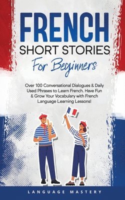 bokomslag French Short Stories for Beginners