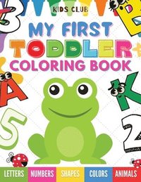 bokomslag My First Toddler Coloring Book