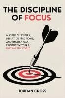 bokomslag Discipline of Focus