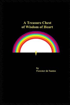 bokomslag A Treasure Chest Of Wisdom Of Heart