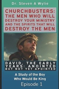 bokomslag David: The Early Years -  Anointed But N