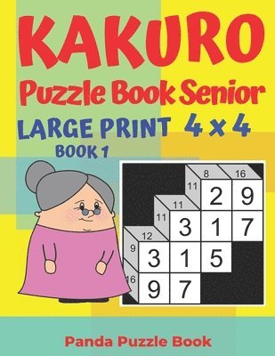 Kakuro Puzzle Book Senior  - Large Print 1