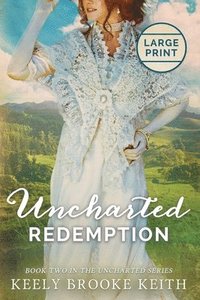 bokomslag Uncharted Redemption: Large Print